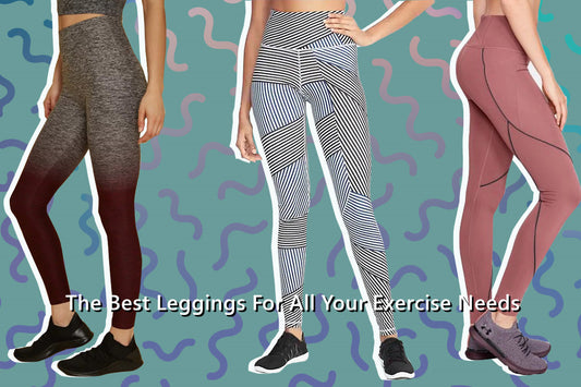 The Best Leggings For All Your Exercise Needs