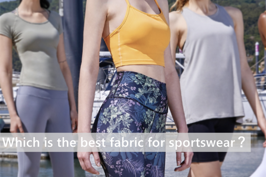 Which is the best fabric for sportswear